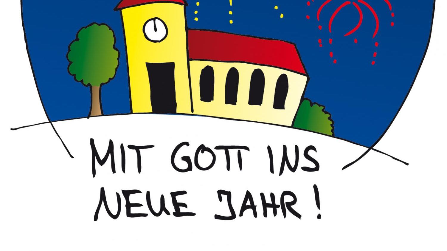 Die Grafik zeigt eine stilisierte helle Kirche vor blauem Hintergrund, darüber stilisiertes Feuerwerksglitze. Als Unterschrift steht der Ausspruch 'Mit Gott ins Neue Jahr'r
